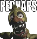 PERHAPS