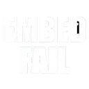 embedfail
