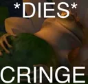 diesofcringe