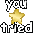 Youtried