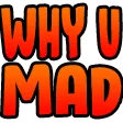 WhyyoumadLarry