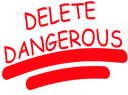 deletedangerous