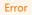 Error