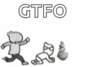 gtfo gtfo