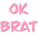 okbrat