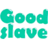 GoodSlave