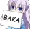 Bakaaaa