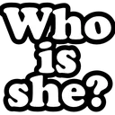 whoisshe