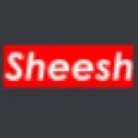 SHEESH
