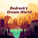 BedrocksDreamWorld