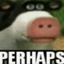 perhaps