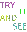 tryitandsee