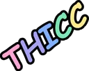 thicc