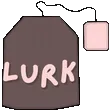 lurk_teabag