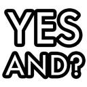yesand yesand