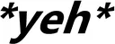 yeh