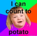 RetardGirlIcancounttopotato30