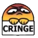 Cringe
