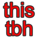 this_tbh