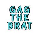 text_gagbrats