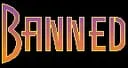 BANNED