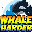 whaleharder