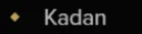 Kadan