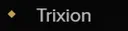 Trixion