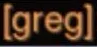greg