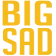Big_Sad
