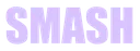 smash smash