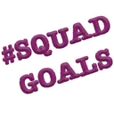 squadgoals
