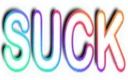 SUCK