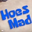 HoesMad