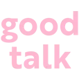 goodtalk