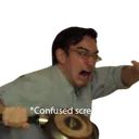 confusedscreaming