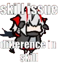 skillissue2