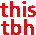 tbhthis