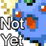not_yet not_yet
