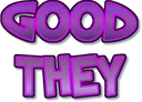 goodthey