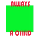 AlwaysaChild