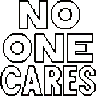noonecares