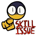 youhaveskillissue