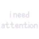 Ineedattention