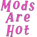 modsarehot