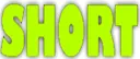 short