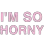 Horny