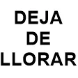 DejaDeLlorar