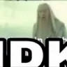 IDK