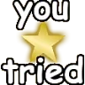 you_tried